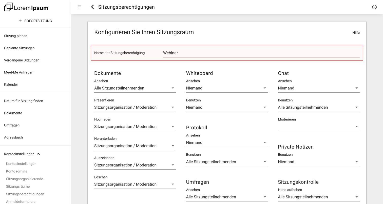 Der Editor Konfigurieren Sie Ihren Sitzungsraum mit dem Namen Webinar und den ersten Kategorien: Dokumente, Whiteboard, Chat, Protokoll, Private Notizen, Umfragen und Sitzungskontrolle