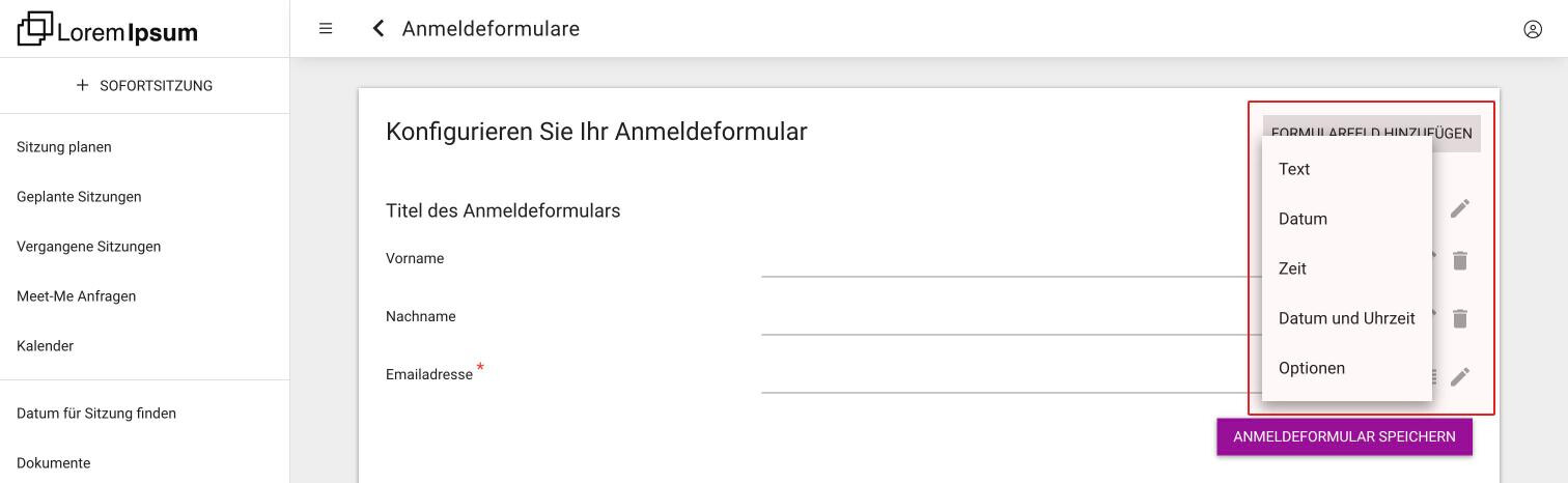 Die Seite Konfigurieren Sie Ihr Anmeldeformular mit den Standardfeldern und dem geöffneten Menü Formularfeld hinzufügen: Text, Datum, Zeit, Datum und Uhrzeit und Optionen