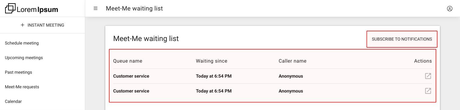 The Meet-Me waiting list with two waiting callers and the Subscribe to notifications button